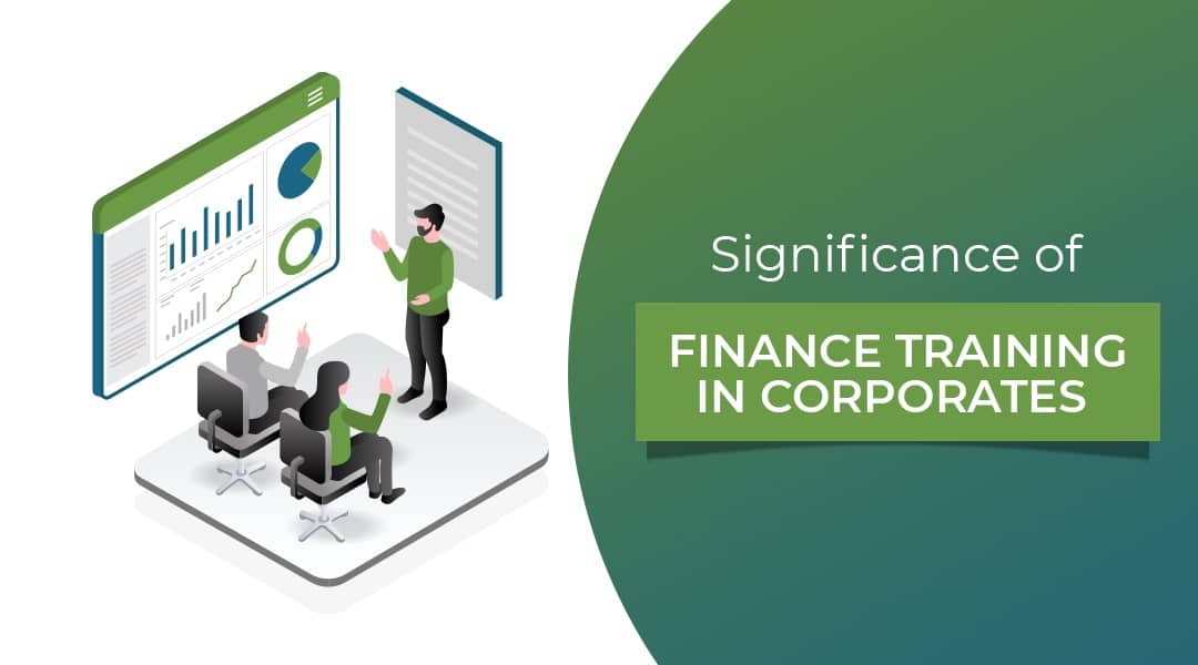 Significance of Finance Training in Corporates