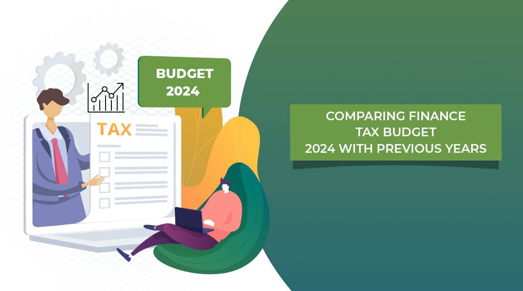 Comparing Finance Tax Budget 2024